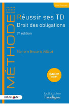 Reussir ses td - droit des obligations (edition 2021)