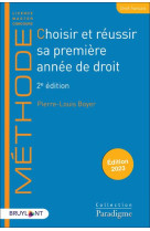 Choisir et reussir sa premiere annee de droit