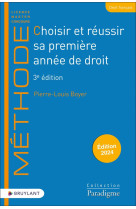 Choisir et reussir sa premiere annee de droit 3ed