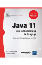 Java 11 - les fondamentaux du langage (avec exercices pratiques et corriges)