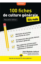 100 fiches de culture generale pour les nuls concours (3e edition)