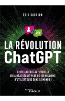 La revolution chatgpt : l'intelligence artificielle qui a deja seduit plus de 100 millions d'utilisateurs dans le monde !