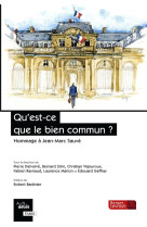 Qu'est-ce que le bien commun ? - hommage a jean-marc sauve