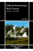 Histoire economique de la france au xx - 1914-1997