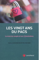 Les vingt ans du pacs - le droit du couple et ses (r)evolutions