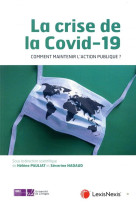La crise de la covid-19 : comment maintenir l'action publique ?