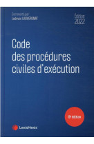 Code des procedures civiles d'execution (edition 2022)