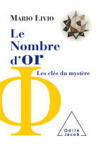 Le nombre d'or - les cles du mystere