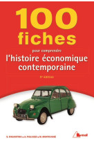100 fiches pour comprendre l'histoire economique contemporaine