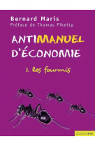 Antimanuel d'economie tome 1 - les cigales