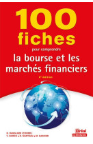 100 fiches pour comprendre la bourse et les marches financiers