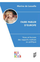 Faire parler d'europe