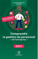 Comprendre la gestion du personnel de l'entreprise: special dirigeants jeune entreprise (edition 2021)