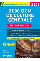 2000 qcmde culture generale - entrainement (edition 2021)