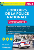 Concours de la police nationale : 200 questions - categories a, b et c (edition 2023)