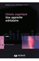 Chimie organique - une approche orbitalaire