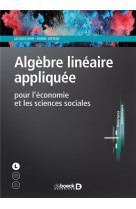 Algebre lineaire appliquee pour l'economie et les sciences sociales