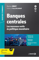 Banques centrales : les nouveaux outils de politique monetaire