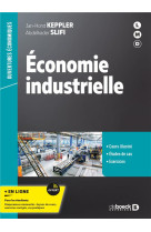économie industrielle : cours et exercices - l3, master, formation professionnelle
