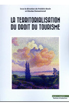 La territorialisation du droit du tourisme
