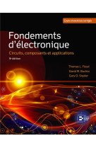 Fondements d'electronique : circuits, composants et applications - cours et exercices corriges