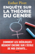 Enquete sur la theorie du genre - parents, ce qu'on enseigne a vos enfants