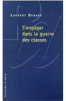 S'engager dans la guerre des classes