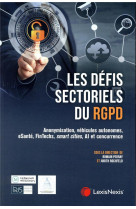 Les defis sectoriels de la rgpd - anonymisation, vehicules autonomes, e-sante, fintechs, smart cities, al et concurrence