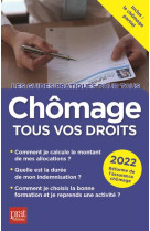 Chomage : tous vos droits (edition 2022)
