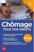 Chomage, tous vos droits 2024