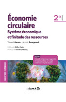 Economie circulaire - systeme economique et finitude des ressources (2e edition)