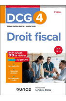 Dcg 4 : droit fiscal - fiches de revision (edition 2024/2025)