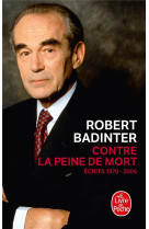 Contre la peine de mort - ecrits 1970-2006