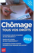 Chomage, tous vos droits (edition 2023)