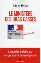 Le ministere des bras casses