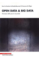 Open data et big data - nouveaux defis pour la vie privee