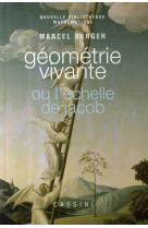 Geometrie vivante ou l'echelle de jacob