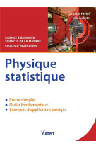 Physique statistique - licence 3 et master sciences de la matiere, ecoles d'ingenieurs