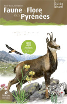 Faune et flore des pyrenees - 910 especes illustrees