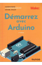Demarrez avec arduino (4e edition)