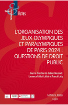 L'organisation des jeux. questions de droit public