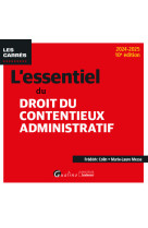 L'essentiel du droit du contentieux administratif
