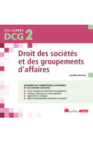 Dcg 2 - droit des societes et des groupements d'affaires - cours et applications corrigees