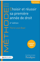 Choisir et reussir sa premiere annee de droit