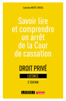 Savoir lire et comprendre un arret de la cour de cassation