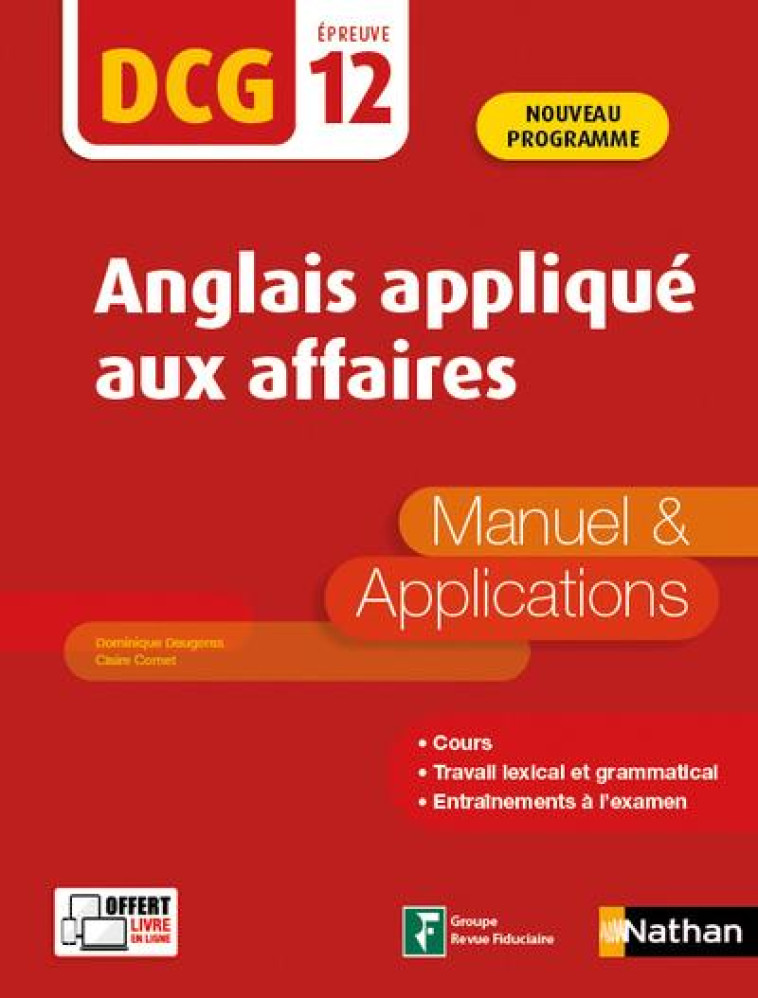 DCG EPREUVE 12  -  ANGLAIS APPLIQUE AUX AFFAIRES  -  MANUEL ET APPLICATIONS (EDITION 2020) - CORNET/DAUGERAS - CLE INTERNAT