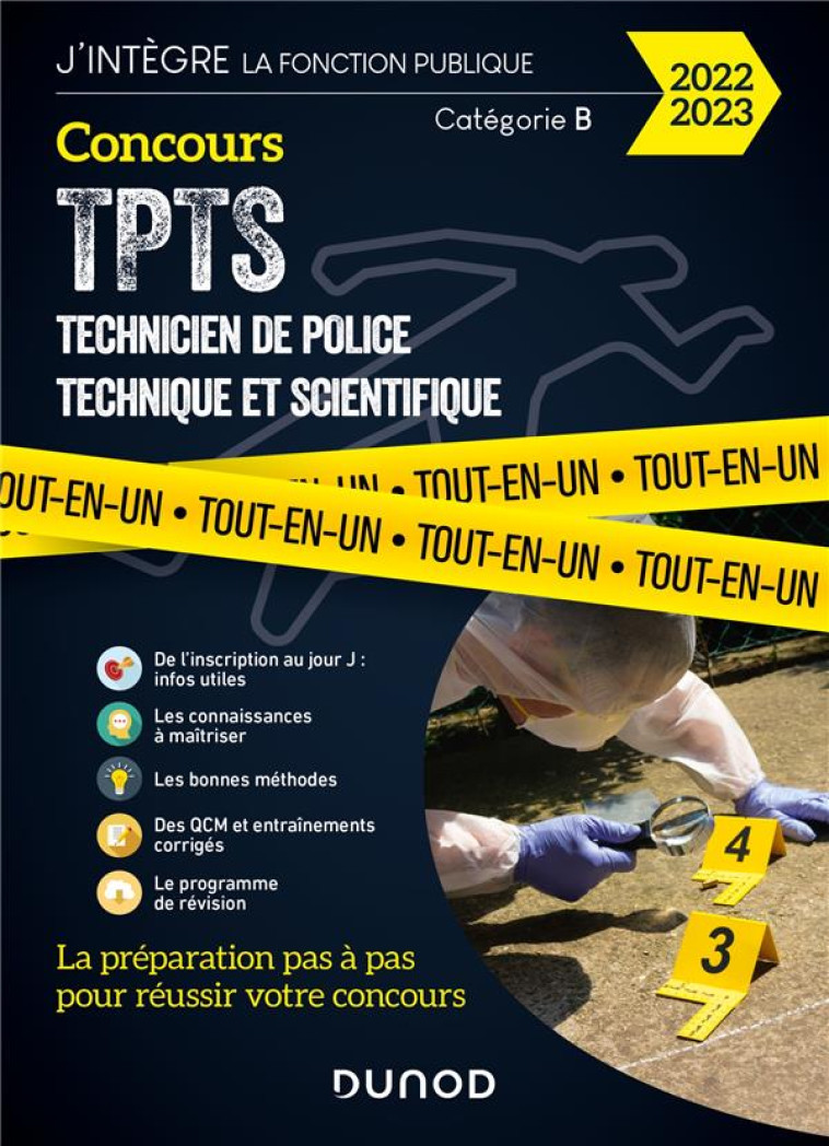 CONCOURS TPTS, TECHNICIEN POLICE TECHNIQUE ET SCIENTIFIQUE  -  TOUT-EN-UN (EDITION 2022/2023) - AGUILAR/BELAZREG - DUNOD