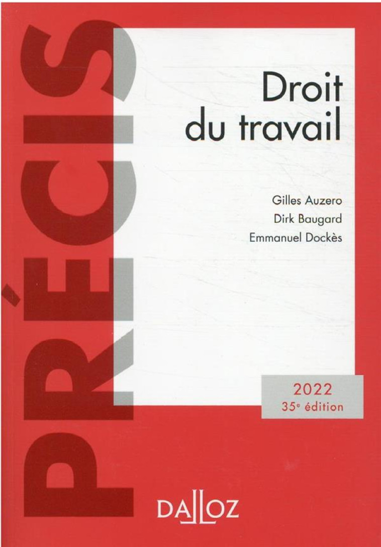 DROIT DU TRAVAIL (EDITION 2022) - AUZERO/BAUGARD - DALLOZ