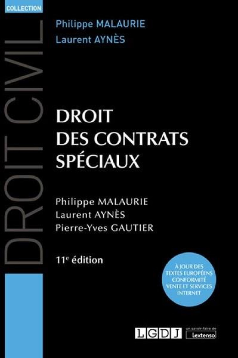 DROIT DES CONTRATS SPECIAUX (11E EDITION) - AYNES/GAUTIER - LGDJ