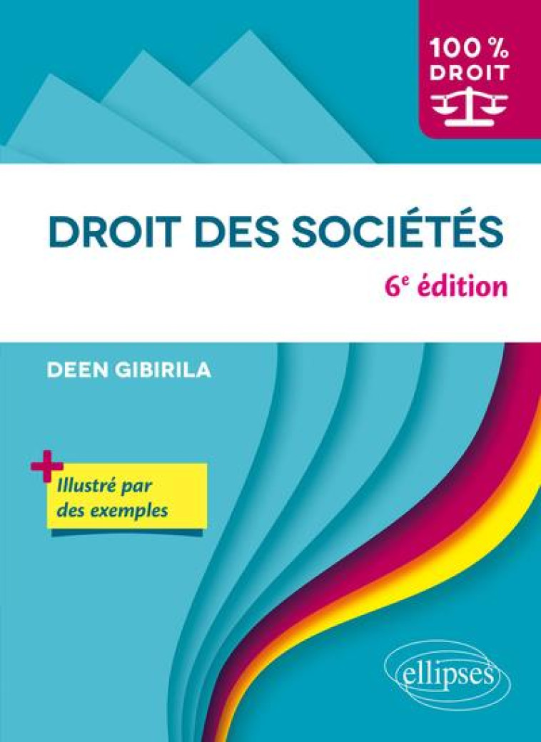 DROIT DES SOCIETES (6E EDITION) - GIBIRILA DEEN - ELLIPSES MARKET